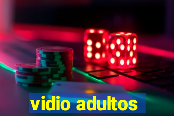 vidio adultos